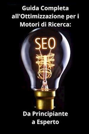 F Guida Completa All Ottimizzazione Per I Motori Di Ricerca Af