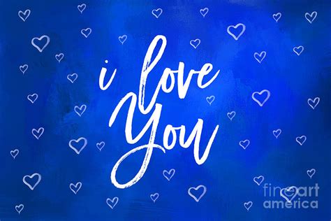 I Love You Blue Digital Art By Elisabeth Lucas