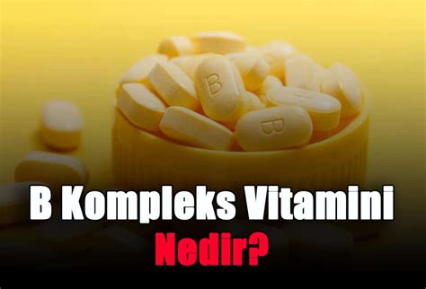 B Kompleks Vitamini Nedir Fit Ve Form