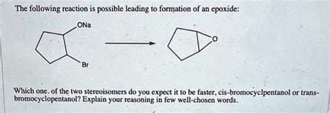 SOLVED The Following Reaction Is Possible Leading T0 Formation Of An