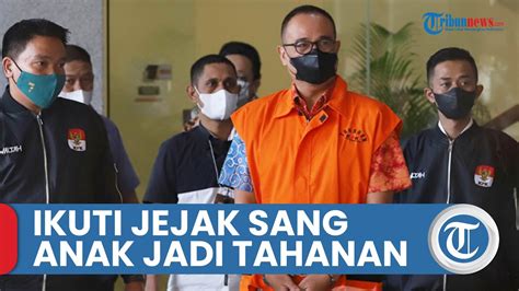 Nasib Rafael Setelah Jadi Tersangka Kpk Ikuti Jejak Sang Anak Jadi