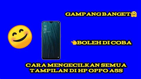 Tutorial Cara Mengecilkan Semua Tampilan Di Hp Oppo A S Youtube