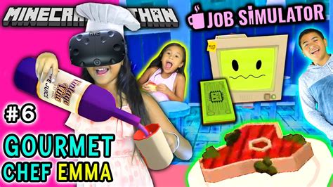 Gourmet Chef Emma Ft Emma And Aubrey Job Simulator On Htc Vive Vr 6