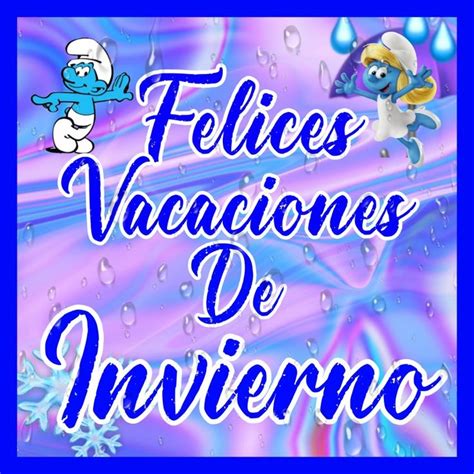 Vacaciones De Invierno Vacaciones De Invierno Felices Vacaciones