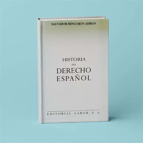 Historia del Derecho Español Editorial Estudiantil FENIX