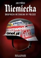 Niemiecka okupacja medialna w Polsce Jan Piński Książka w