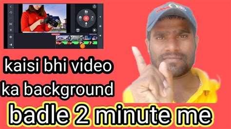 Video Ka Background Kaise Badle Kinemaster Se Background Kaise Badle