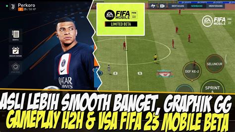 Smooth Banget Gameplay H2h And Vsa Fifa 23 Mobile Beta Tutorial