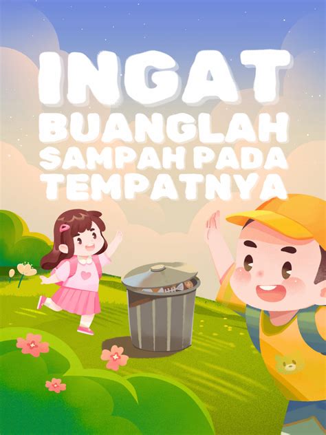 Poster Buanglah Sampah Pada Tempatnya Ilustratif Putih Dan Hijau