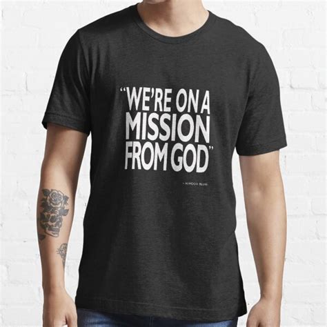 A Mission From God T Shirt For Sale By Rogue Design Redbubble The