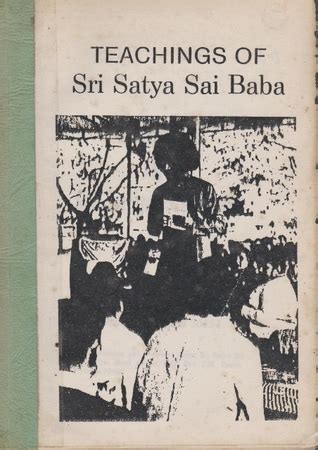 Teaching of Sathya Sai Baba by Sai B. Sathya | Goodreads