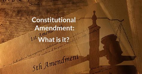 A Constitutional Amendment: What is it? - Liberty Embers