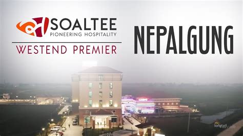 Soaltee Westend Premier Nepalgunj Youtube