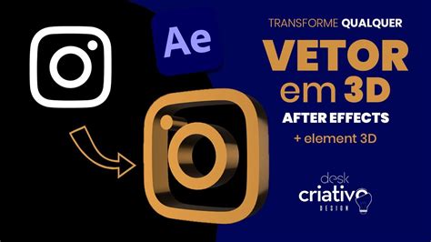 Como Transformar Qualquer Vetor Ou Imagem Em D No After Effects