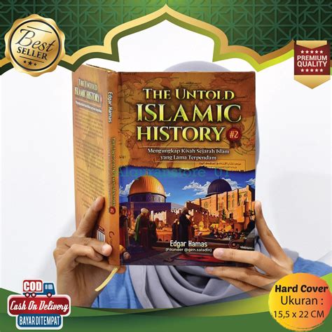 Jual Buku The Untold Islamic History Seri Mengungkap Sejarah Islam