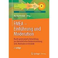 FMEA Einführung und Moderation Durch systematische Entwicklung zur