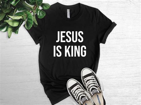 Jesus Is King T Shirt Jesus Shirt God T Shirt Christian Etsy