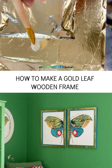 DIY Gold Leaf Wooden Frame - At Charlotte's House