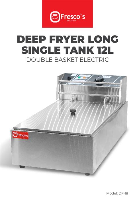 Deep Fryer Long Single Tank Double Basket Electric – Fresco's Malaysia