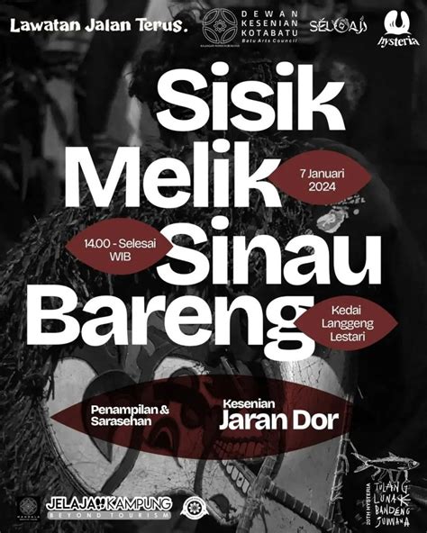 Sisik Melik Sinau Bareng Kesenian Jaran Dor Grobak Hysteria