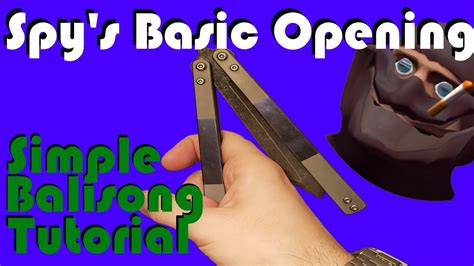 Spy Butterfly Knife Opening A Balisong Simple Trick Tutorial YouTube