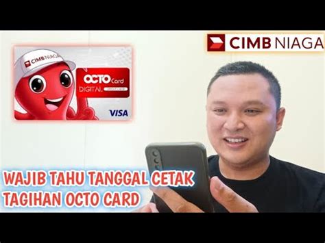 CARA MENGETAHUI TANGGAL CETAK TAGIHAN OCTO CARD CIMB NIAGA YouTube