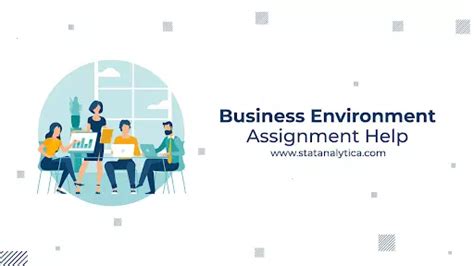 Most Affordable Business Environment Assignment Help Online