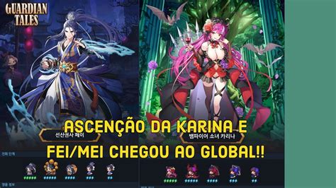 Guardian Tales Ascen O Da Karina E Fei Mei Chegou Ao Global Youtube