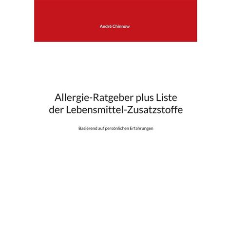 Allergie Ratgeber Plus Liste Der Lebensmittel Zusatzstoffe Submarino