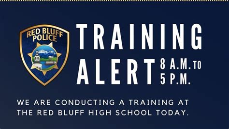 Red Bluff training alert courtesy of Red Bluff Police Department ...