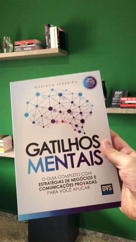 Gatilhos Mentais Gustavo Ferreira Sugest Es De Livros Pratileiras