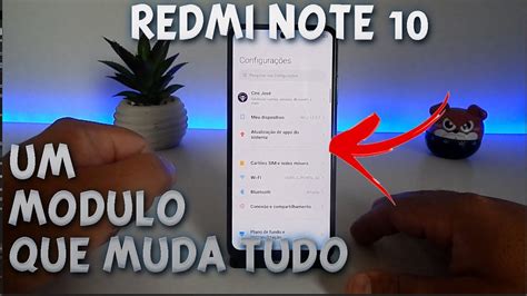 UM MÓDULO PARA TRANSFORMAR SEU REDMI NOTE 10 SUNNY MOJITO YouTube