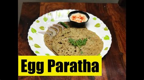 Egg Paratha Egg Paratha Recipe In Tamil How To Make Paratha Youtube