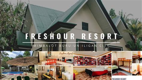 FRESHOUR RESORT MIMBALOT BURU UN ILIGAN CITY UNEXPECTED OUTING MHIMAY