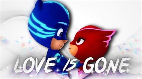 Catboy X Owlette Love Is Gone Catlette Youtube