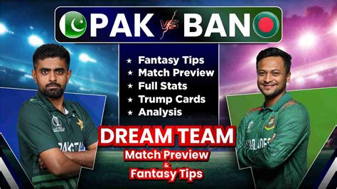 Pak Vs Ban Dream11 Team Prediction Player Stats Possible 11 And Fantasy Tips