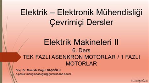 Elektrik Makineleri II Asenkron Motorlarda Eşdeğer Devre 1 Fazlı