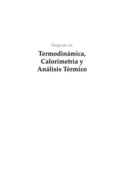 TermodinÃmica CalorimetrÃa y AnÃlisis TÃrmico XXXII Bienal de