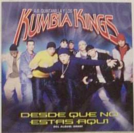 A.B. Quintanilla Y Los Kumbia Kings – Desde Que No Estas Aqui Lyrics | Genius Lyrics