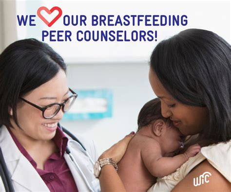 Breastfeeding Peer Counselors Are Available For All Wic Moms They Are