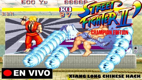 Street Fighter Ii Champion Edition Xiang Long Con El Capi En Vivo