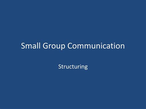 Ppt Small Group Communication Powerpoint Presentation Free Download Id 2435175