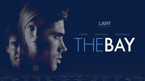 The Bay the Series