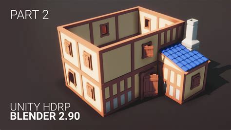 Modular Low Poly House Speed Modeling Blender To Unity 3d Game