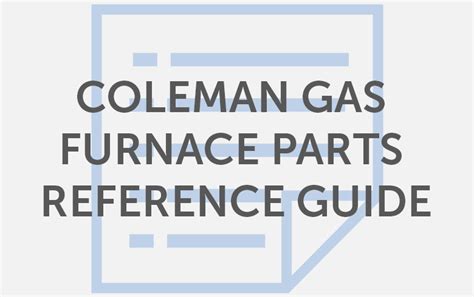 Coleman Gas Furnace Parts Quick Reference Guide - Mobile Home Repair