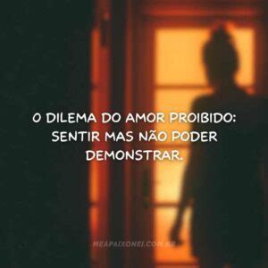 Frases De Amor Proibido Para Expressar Emo Es Ocultas Me Apaixonei