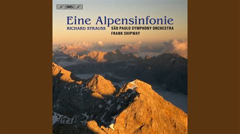 Eine Alpensinfonie Op 64 TrV 233 Nebel Steigen Auf Mists Rise