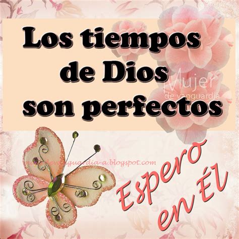 Los Tiempos De Dios Son Perfectos Espero En El Im Genes Con Frases