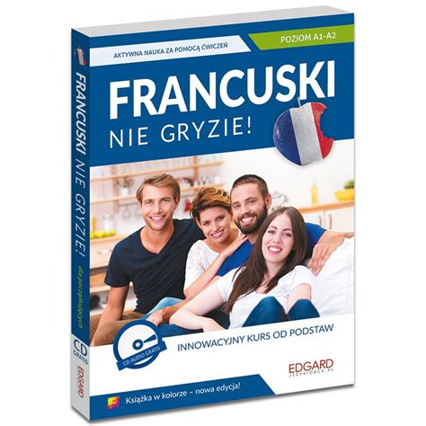 Francuski Nie Gryzie Opracowanie Zbiorowe Ksi Ka W Sklepie Empik