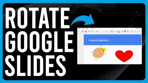 How To Rotate Google Slides Step By Step Guide On How To Rotate Google